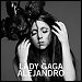 Lady Gaga - "Alejandro" (Single)