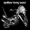 Lady Gaga - 'Born This Way'