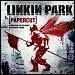 Linkin Park - Papercut (Single)