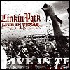 Linkin Park - 'Live In Texas'
