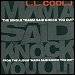 LL Cool J - "Mama Said Knock You Out" (Single)