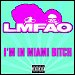 LMFAO - "I'm In Miami Bitch" (Single)