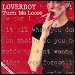 Loverboy - "Turn Me Loose" (Single)