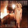Miranda Lambert - 'Four The Record'