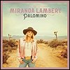 Miranda Lambert - 'Palomino'