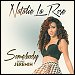 Natalie La Rose - "Somebody" (Single)