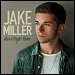 Jake Miller - "First Flight Home" (Single)