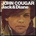 John Cougar - "Jack & Diane" (Singe)