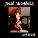 Julia Michaels - "Uh Huh" (Single)