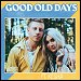 Macklemore featuring Kesha - "Good Old Days" (Single)