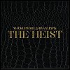 Macklemore & Ryan Lewis - 'The Heist'