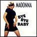 Madonna - "Bye Bye Baby" (Single)