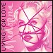 Madonna - "Living For Love" (Single)
