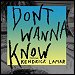 Maroon 5 featuring Kendrick Lamar - "Don't Wanna Know" (Single)