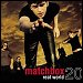 Matchbox 20 - "Real World" (Single)