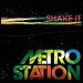 Metro Station - "Shake It" (Single)