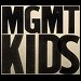 MGMT - "Kids" (Single)