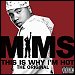 Mims - "This Is Why I'm Hot" (Single)