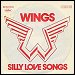 Wings - "Silly Love Songs" (Single)