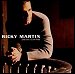 Ricky Martin - "She's All I Ever Had" (Single)