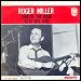 Roger Miller - "King Of The Road" (Single)