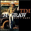 Tim McGraw - All I Want