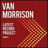 Van Morrison - 'Latest Record Project Vol. 1'