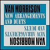Van Morrison - 'New Arrangements And Duets'
