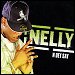 Nelly - "N Dey Say" (Single)