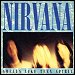 Nirvana - "Smells Like Teen Spirit" (Single)