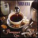 Nirvana - "Pennyroyal Tea" (Single)