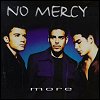No Mercy - More (import)
