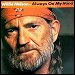 Willie Nelson - "Always On My Mind" (Single)