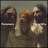Paramore - 'This Is Why'