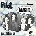 Pilot - "Magic" (Single)