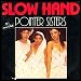Pointer Sisters - "Slow Hand" (Single)