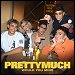 PrettyMuch - "Would You Mind" (Single)