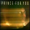 Prince - 'For You'