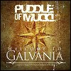 Puddle Of Mudd - 'Welcome To Galvania'