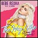 Bebe Rexha featuring Lil Wayne - "The Way I Are (Dance With Somebody)" (Single)