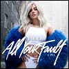 Bebe Rexha - 'All Your Fault: Pt. 1' (EP)
