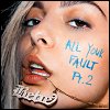 Bebe Rexha - 'All Your Fault: Pt. 2' (EP)