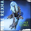 Bebe Rexha - 'Better Mistakes'