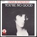 Linda Ronstadt - "You're No Good" (Single)