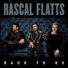 Rascal Flatts - 'Back To Us'