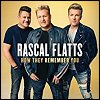 Rascal Flatts - 'How They Remember You'