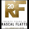 Rascal Flatts - 'Twenty Years Of Rascal Flatts - The Greatest Hits'