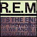 R.E.M. - "It's The End Of The World As We Know It (And I Feel Fine)" (Single)