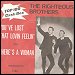 Righteous Brothers - "You've Lost That Lovin' Feelin'" (Single)