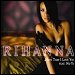 Rihanna featuring Ne-Yo - "Hate That I Love You" (Single)